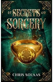 Of Secrets and Sorcery