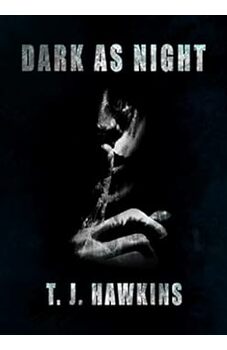 Dark as Night