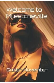 Welcome to Milestoneville