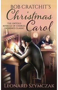 Bob Cratchit's Christmas Carol