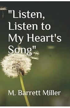 Listen, Listen to My Heart's Song