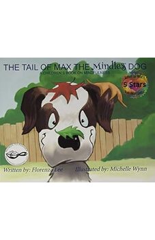 The Tail of Max the Mindless Dog 