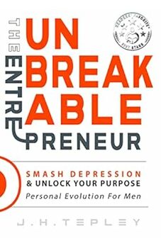 The Unbreakable Entrepreneur