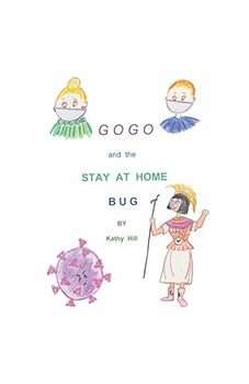 GOGO and The Stay At Home Bug