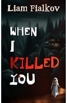When I Killed You