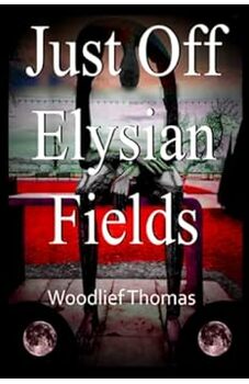 Just Off Elysian Fields