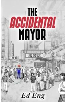 The Accidental Mayor