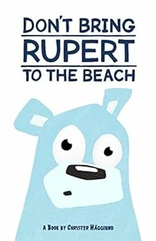 Don't Bring Rupert To The Beach