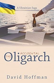 The Accidental Oligarch