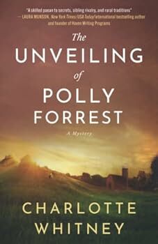 The Unveiling of Polly Forrest