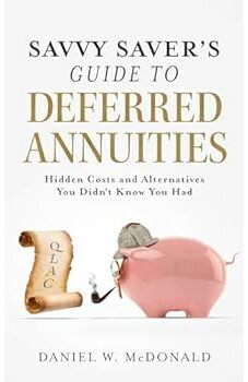 Savvy Saver's Guide to Deferred Annuities
