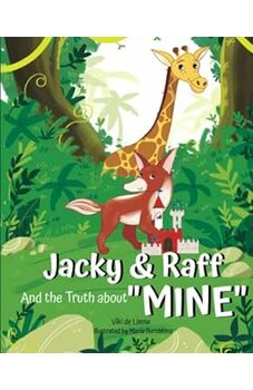 Jacky & Raff and the Truth about “MINE”