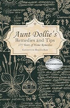 Aunt Dollie's Remedies and Tips