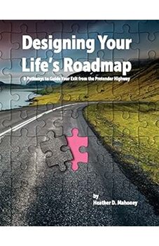 Designing Your Life's Roadmap