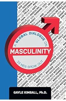  A Global Dialogue on Masculinity