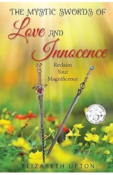 The Mystic Swords of Love and Innocence 