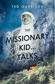 The Missionary Kid…Talks