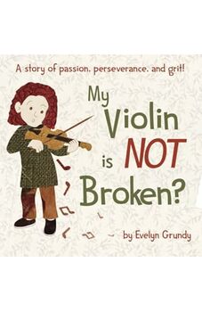 My Violin Is NOT Broken?