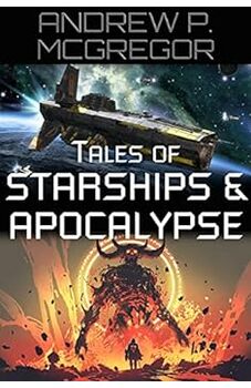Starships & Apocalypse