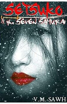 Setsuko & the Seven Samurai 