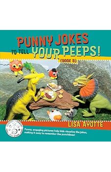 Punny Jokes To Tell Your Peeps! (Book 8)