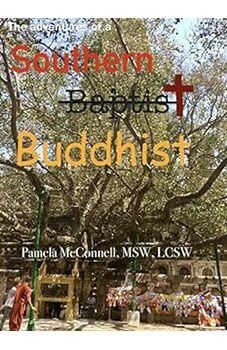 The Adventures of a Southern (Baptist) Buddhist